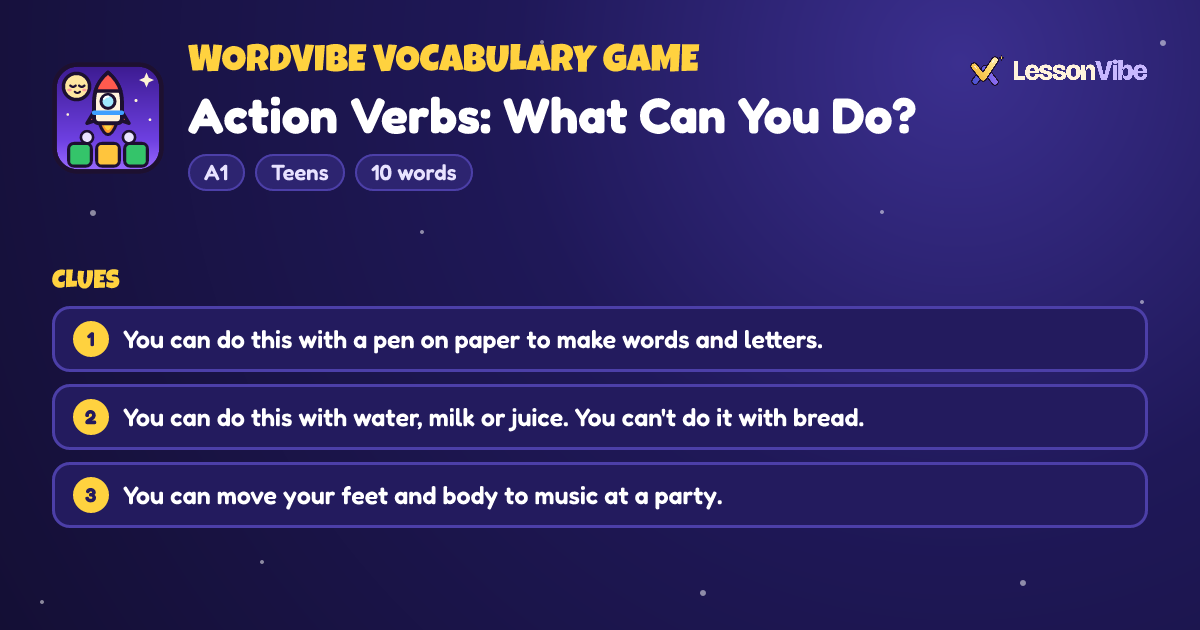WordVibe Vocabulary Game: Action Verbs: What Can You Do? (A1, Teens, 10 words)