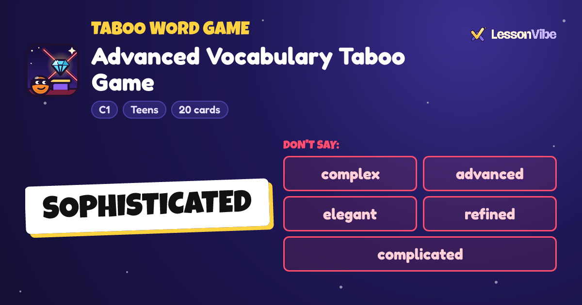 Taboo Word Game: Advanced Vocabulary Taboo Game (C1, Teens, 20 cards)