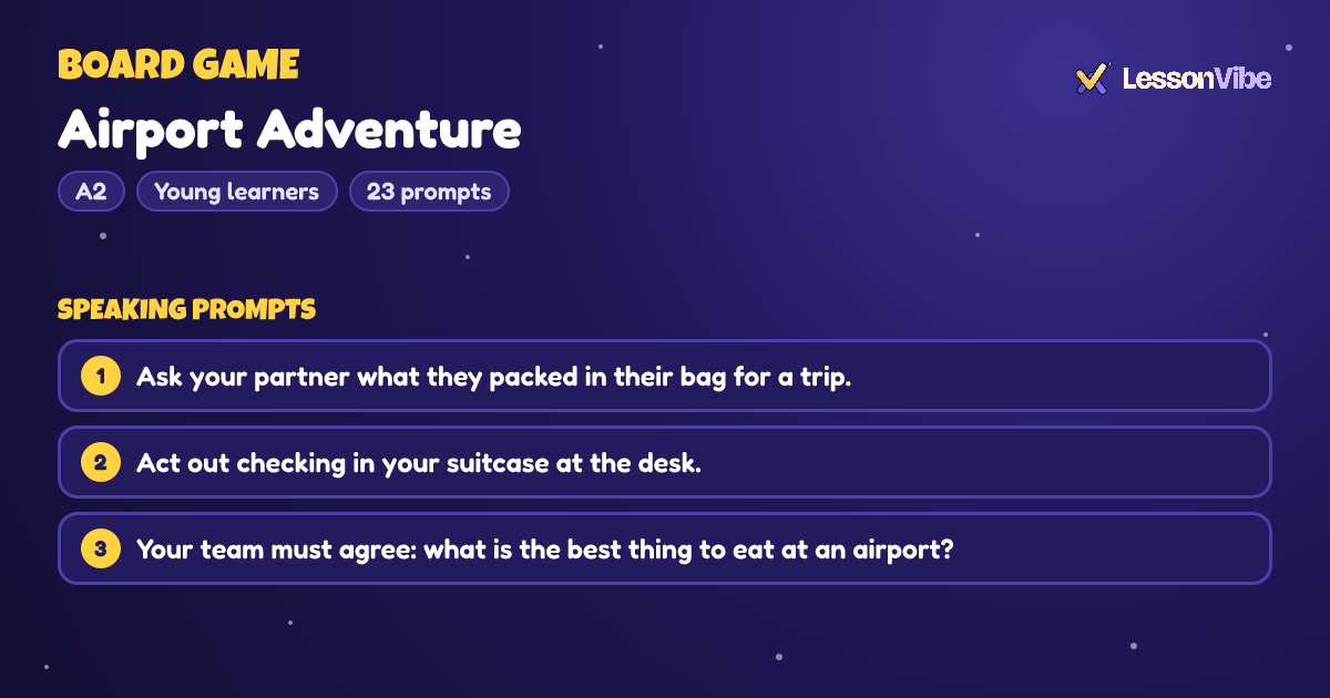 Board Game: Airport Adventure (A2, Young learners, 23 prompts)