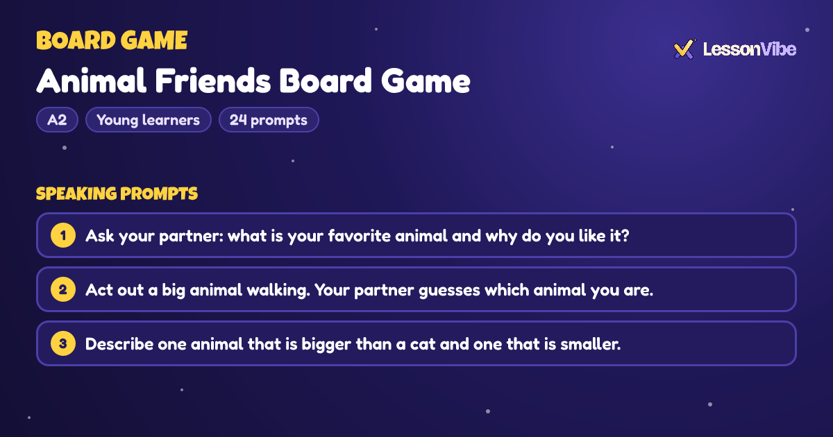 Board Game: Animal Friends Board Game (A2, Young learners, 24 prompts)
