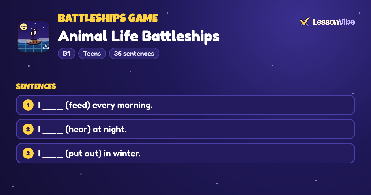 Battleships Game: Animal Life Battleships (B1, Teens, 36 sentences)