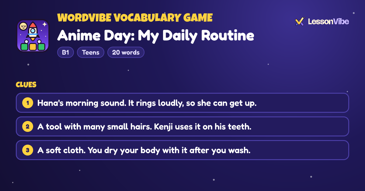 WordVibe Vocabulary Game: Anime Day: My Daily Routine (B1, Teens, 20 words)