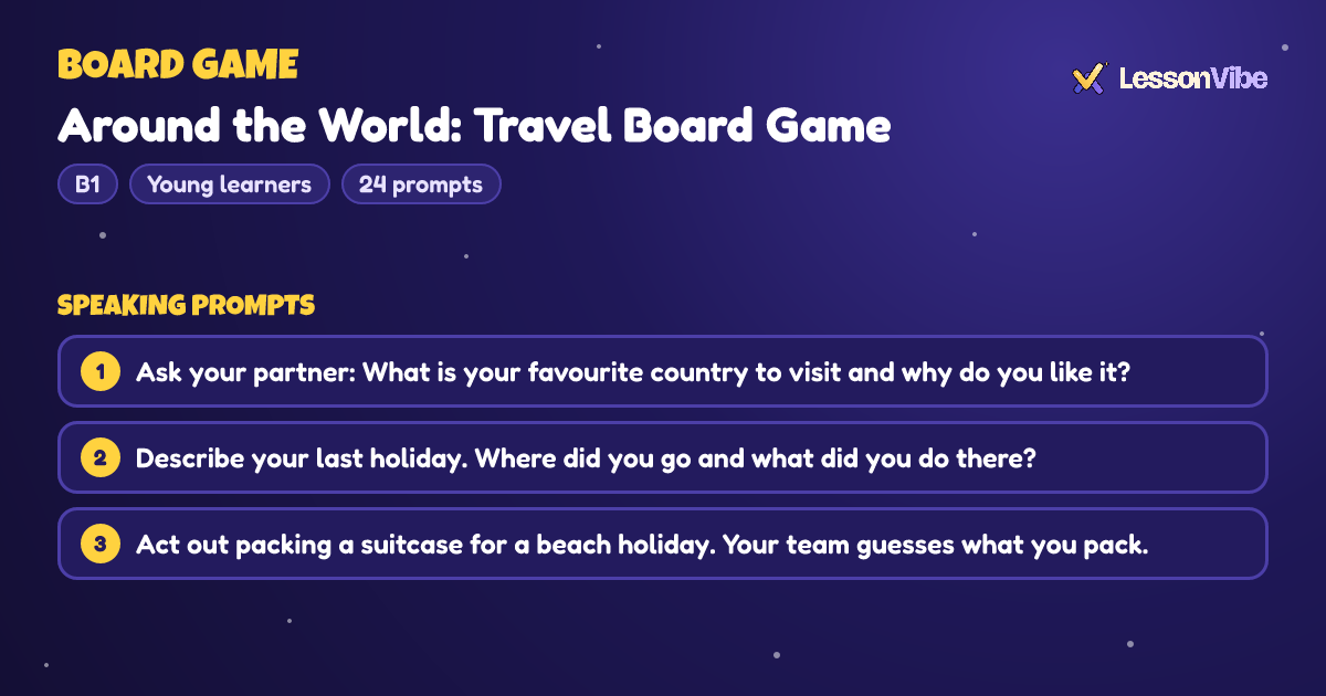 Board Game: Around the World: Travel Board Game (B1, Young learners, 24 prompts)