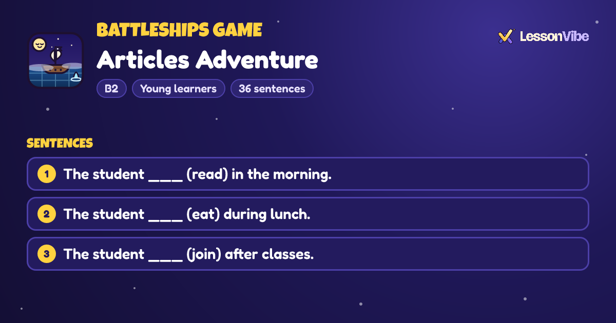 Battleships Game: Articles Adventure (B2, Young learners, 36 sentences)