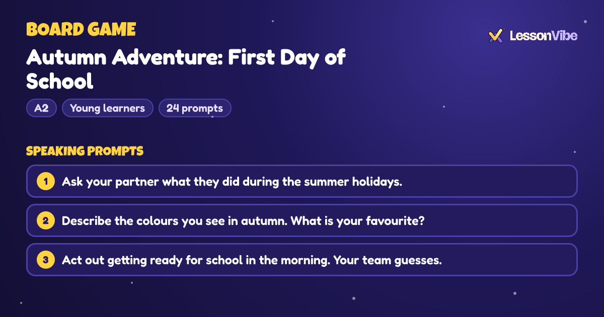 Board Game: Autumn Adventure: First Day of School (A2, Young learners, 24 prompts)