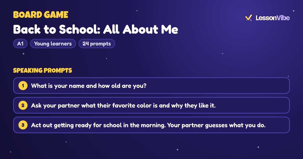 Board Game: Back to School: All About Me (A1, Young learners, 24 prompts)