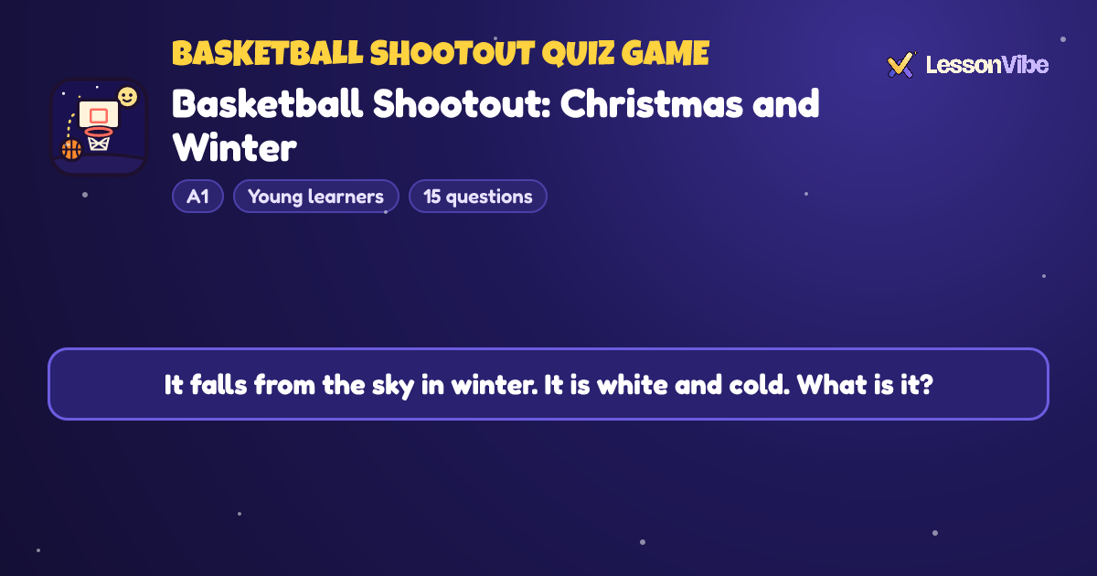 Basketball Shootout Quiz Game: Basketball Shootout: Christmas and Winter (A1, Young learners, 15 questions)