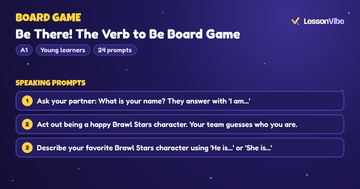 Board Game: Be There! The Verb to Be Board Game (A1, Young learners, 24 prompts)