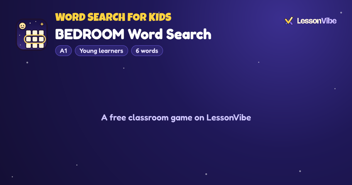 Word Search for Kids: BEDROOM Word Search (A1, Young learners, 6 words)