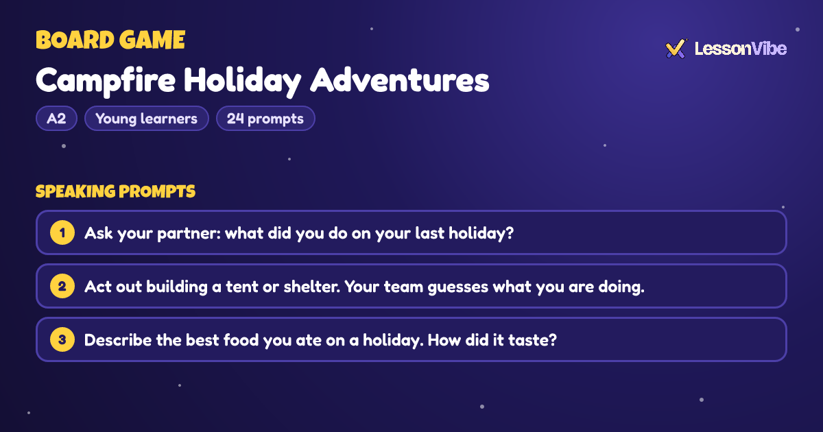Board Game: Campfire Holiday Adventures (A2, Young learners, 24 prompts)