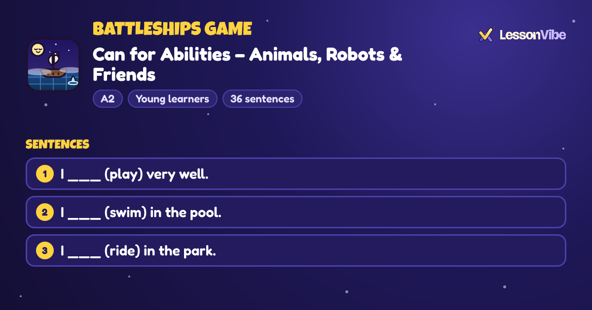 Battleships Game: Can for Abilities – Animals, Robots & Friends (A2, Young learners, 36 sentences)