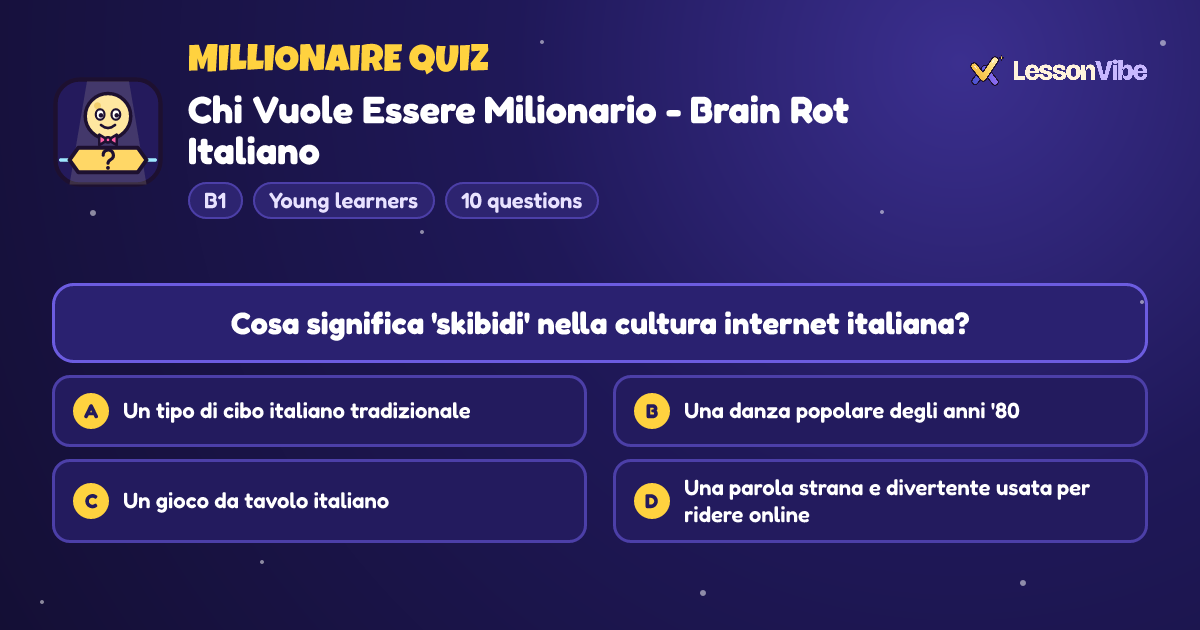 Millionaire Quiz: Chi Vuole Essere Milionario - Brain Rot Italiano (B1, Young learners, 10 questions)
