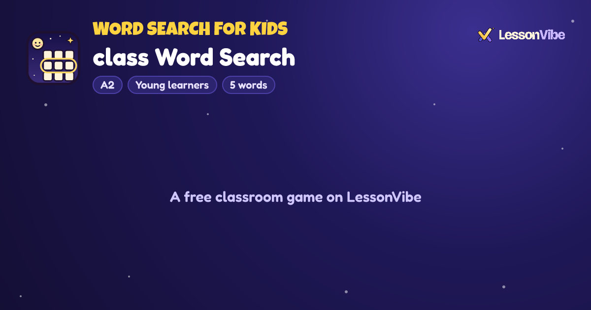 Word Search for Kids: class Word Search (A2, Young learners, 5 words)