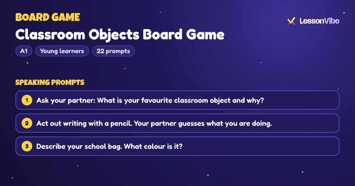 Board Game: Classroom Objects Board Game (A1, Young learners, 22 prompts)