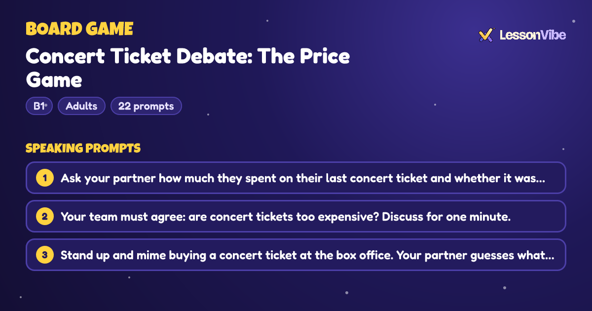 Board Game: Concert Ticket Debate: The Price Game (B1, Adults, 22 prompts)