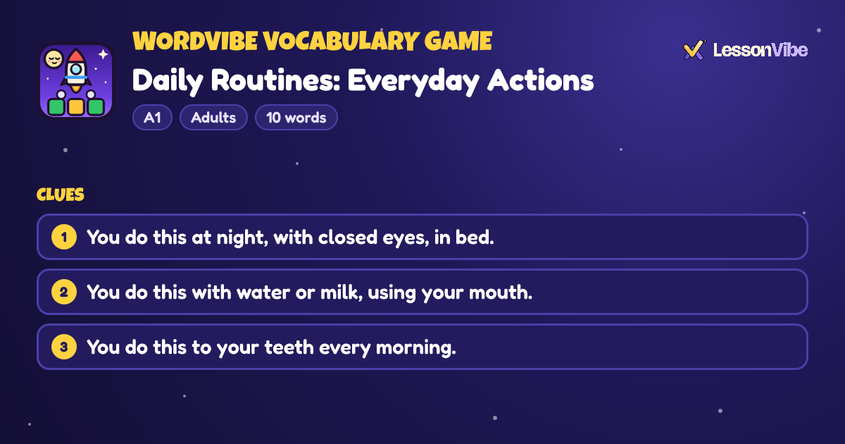 WordVibe Vocabulary Game: Daily Routines: Everyday Actions (A1, Adults, 10 words)