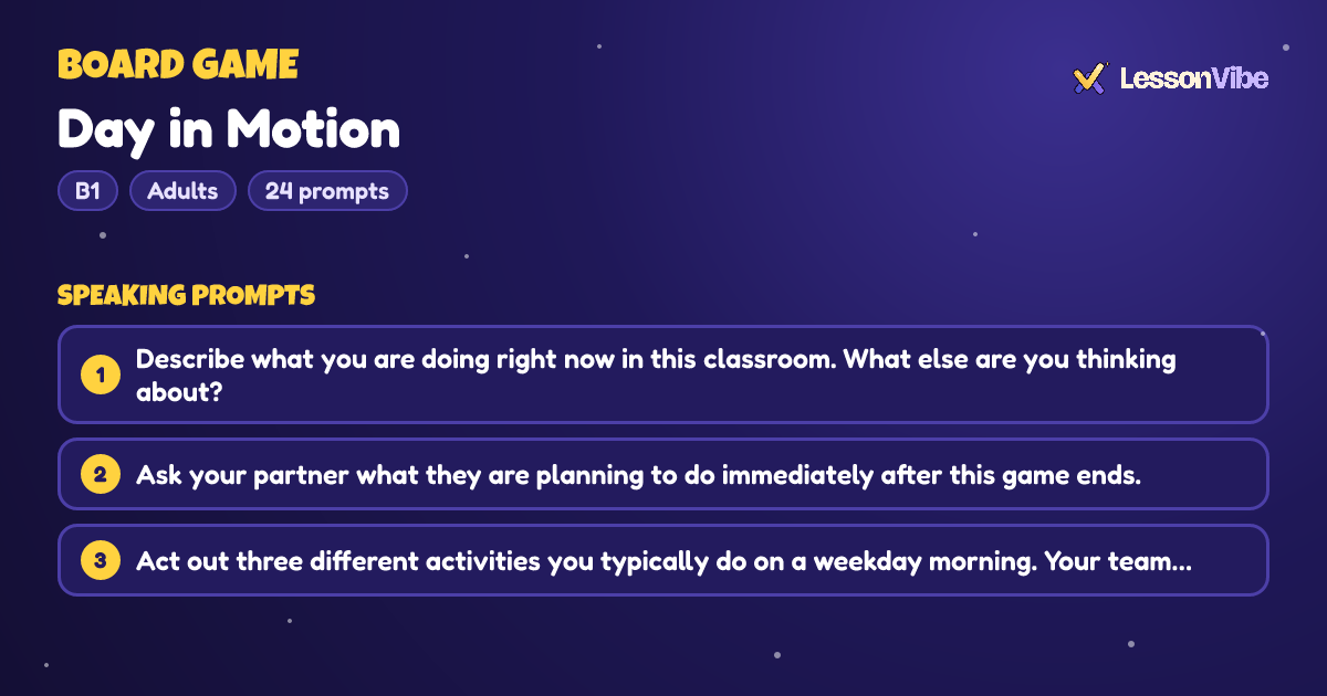 Board Game: Day in Motion (B1, Adults, 24 prompts)