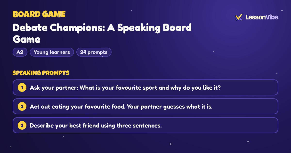 Board Game: Debate Champions: A Speaking Board Game (A2, Young learners, 24 prompts)