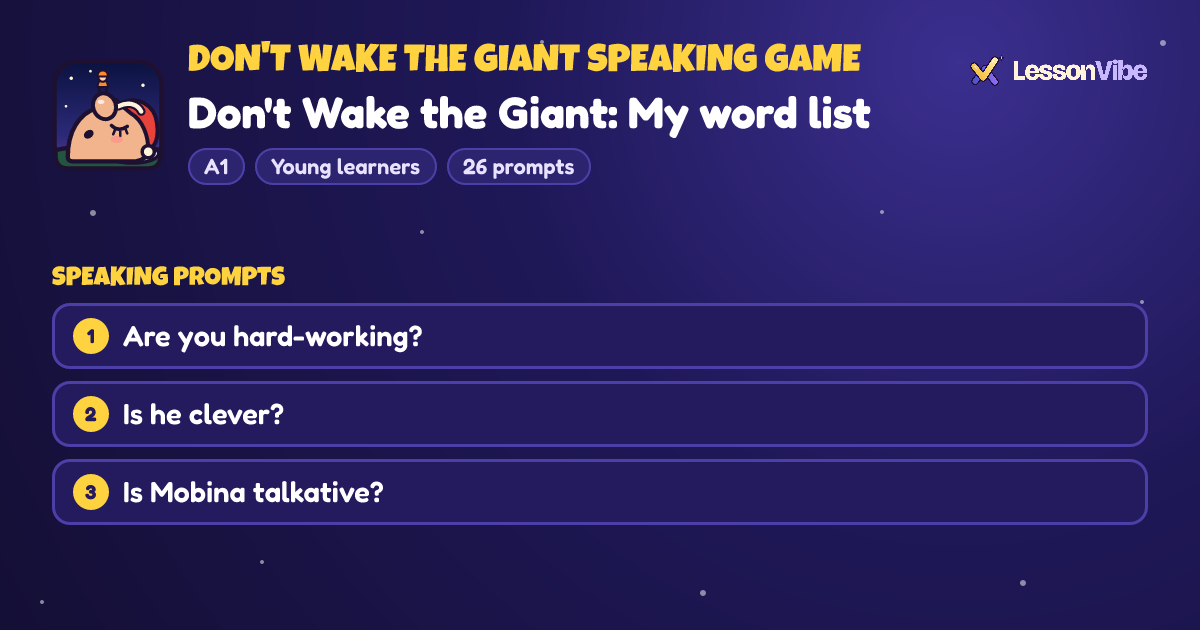 Don't Wake the Giant Speaking Game: Don't Wake the Giant: My word list (A1, Young learners, 26 prompts)