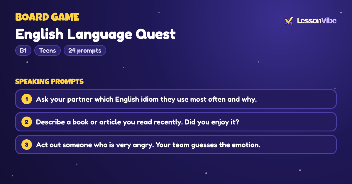 Board Game: English Language Quest (B1, Teens, 24 prompts)