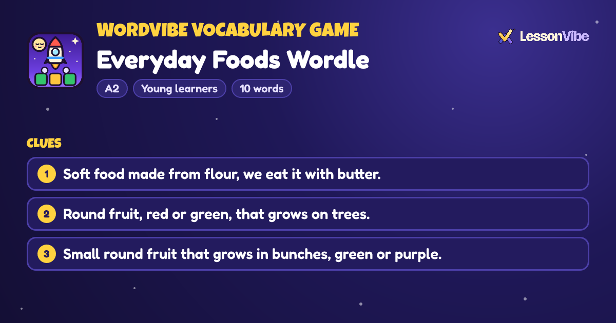 WordVibe Vocabulary Game: Everyday Foods Wordle (A2, Young learners, 10 words)