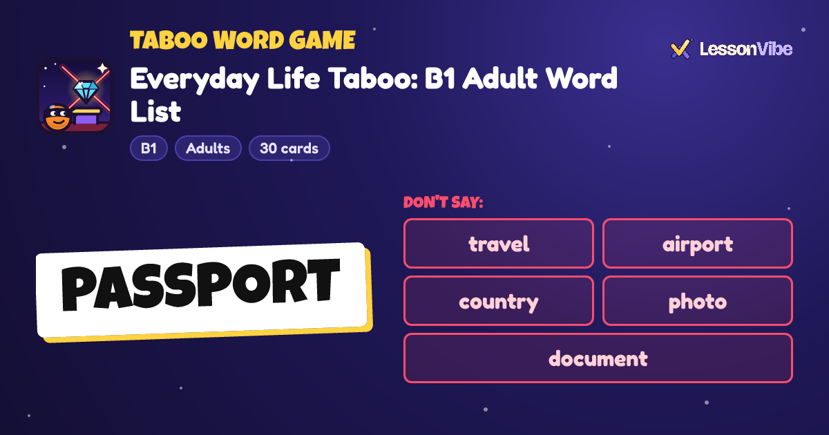 Taboo Word Game: Everyday Life Taboo: B1 Adult Word List (B1, Adults, 30 cards)
