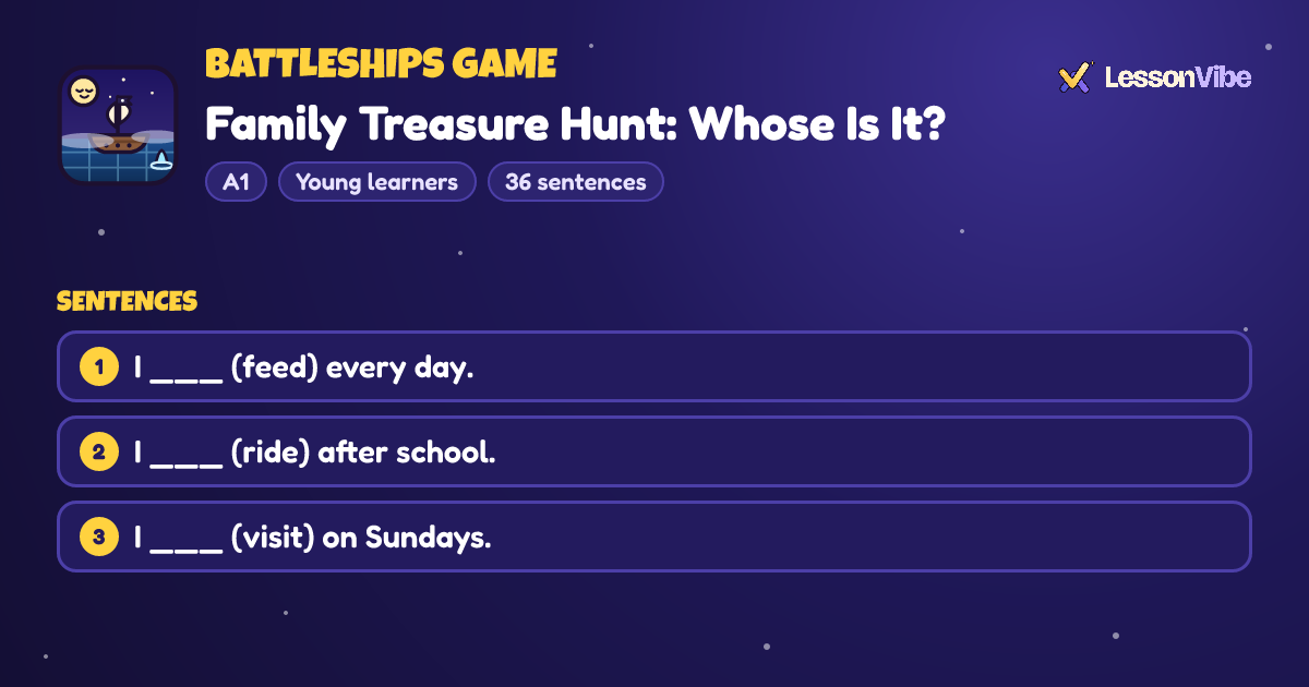 Battleships Game: Family Treasure Hunt: Whose Is It? (A1, Young learners, 36 sentences)