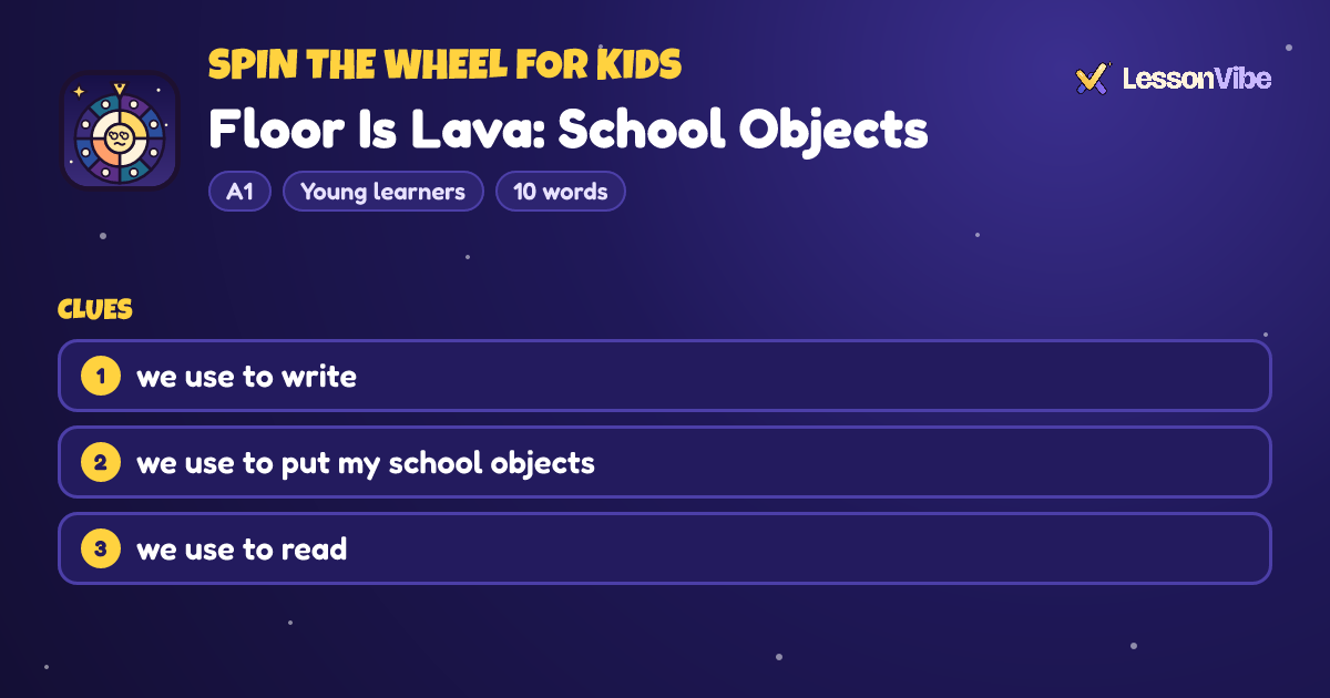 Spin the Wheel for Kids: Floor Is Lava: School Objects (A1, Young learners, 10 words)