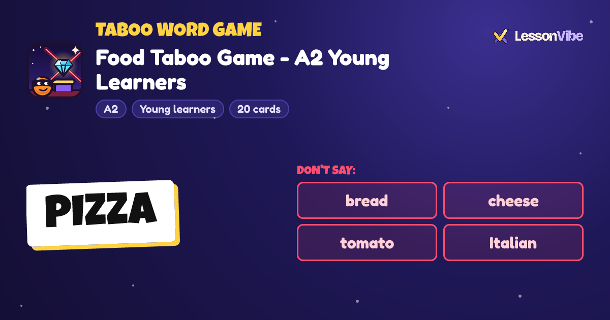 Taboo Word Game: Food Taboo Game - A2 Young Learners (A2, Young learners, 20 cards)