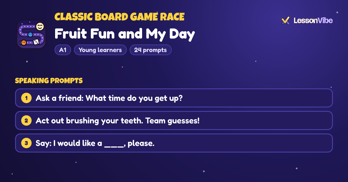 Classic Board Game Race: Fruit Fun and My Day (A1, Young learners, 24 prompts)