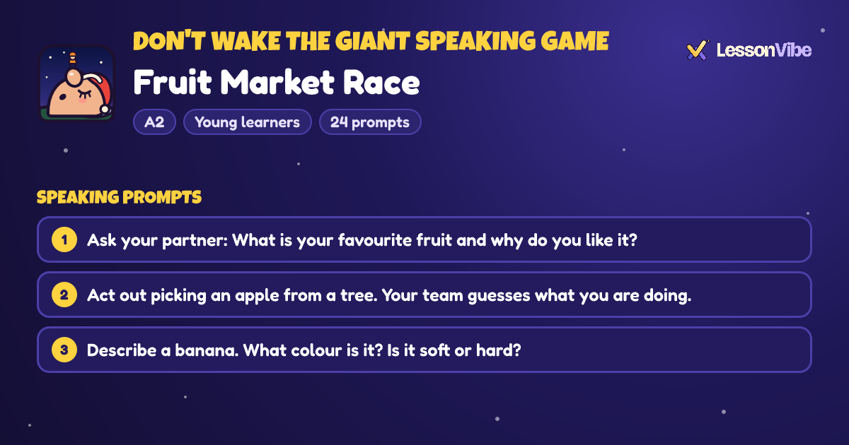 Don't Wake the Giant Speaking Game: Fruit Market Race (A2, Young learners, 24 prompts)