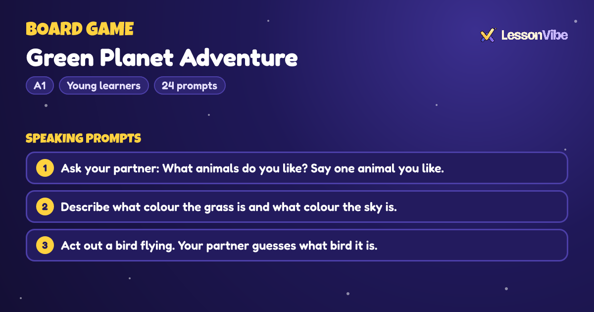 Board Game: Green Planet Adventure (A1, Young learners, 24 prompts)