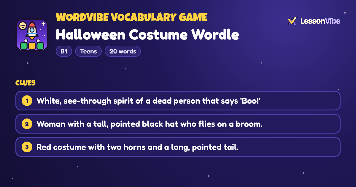 WordVibe Vocabulary Game: Halloween Costume Wordle (B1, Teens, 20 words)