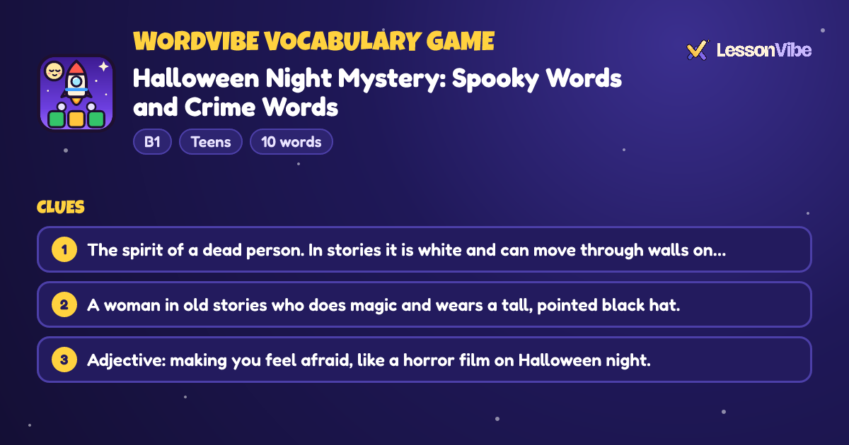 WordVibe Vocabulary Game: Halloween Night Mystery: Spooky Words and Crime Words (B1, Teens, 10 words)