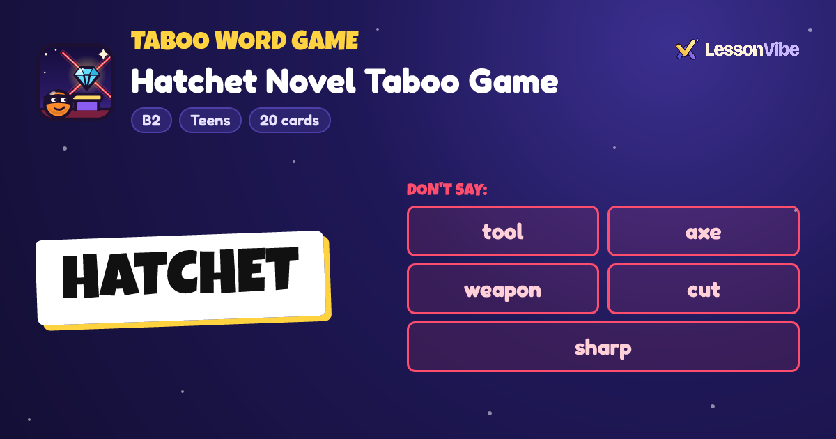 Taboo Word Game: Hatchet Novel Taboo Game (B2, Teens, 20 cards)