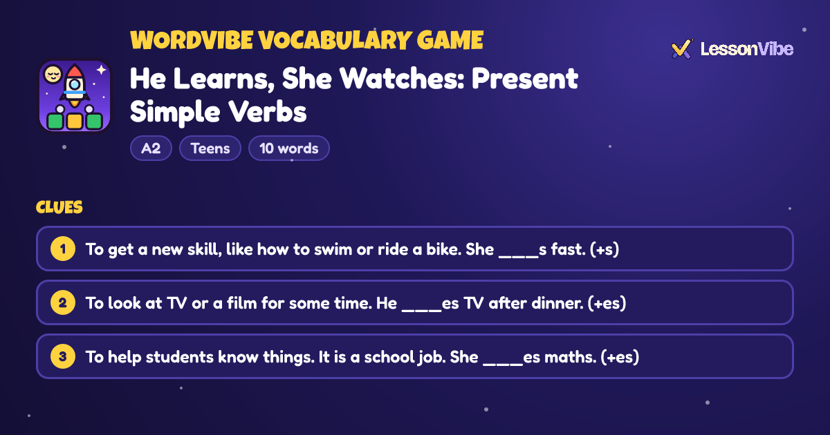 WordVibe Vocabulary Game: He Learns, She Watches: Present Simple Verbs (A2, Teens, 10 words)