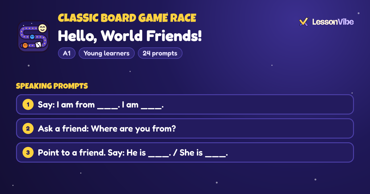 Classic Board Game Race: Hello, World Friends! (A1, Young learners, 24 prompts)