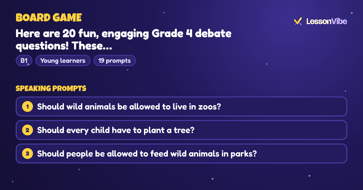 Board Game: Here are 20 fun, engaging Grade 4 debate questions! These… (B1, Young learners, 19 prompts)