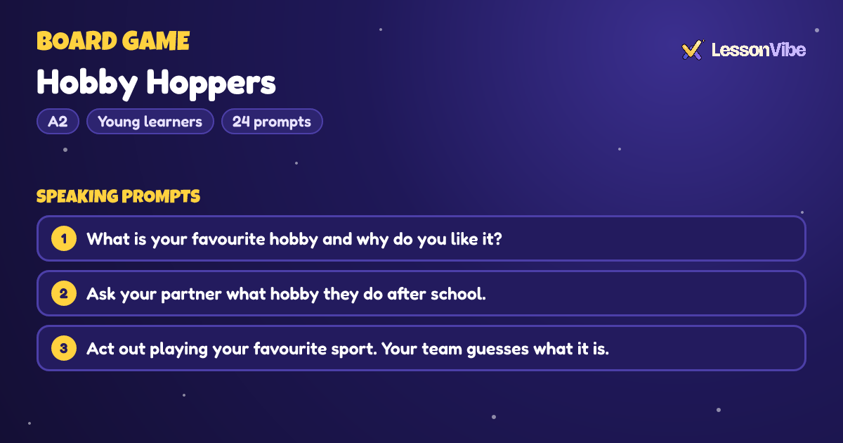 Board Game: Hobby Hoppers (A2, Young learners, 24 prompts)
