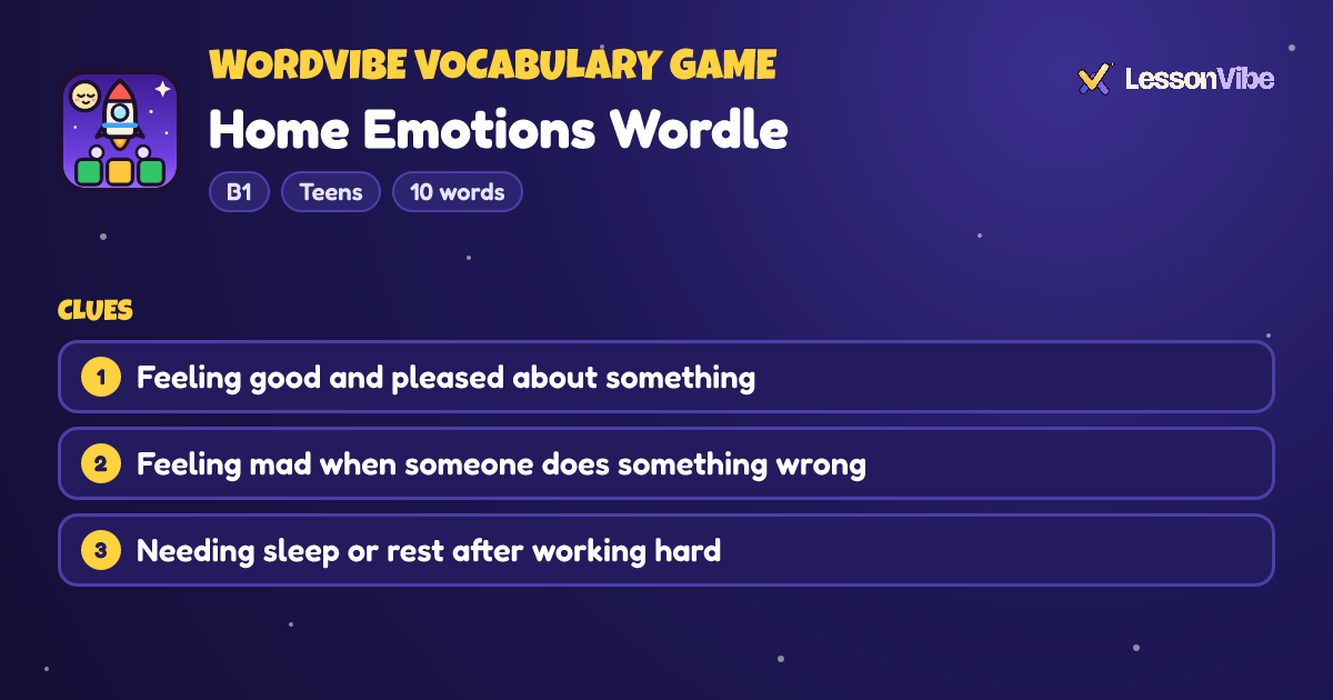 WordVibe Vocabulary Game: Home Emotions Wordle (B1, Teens, 10 words)