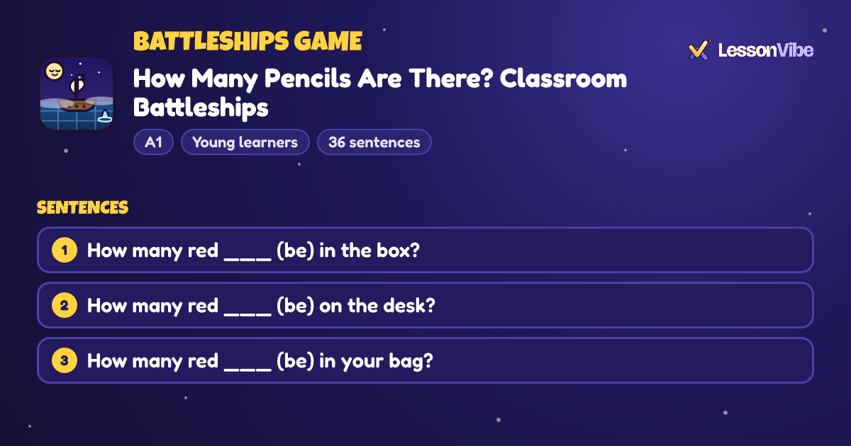 Battleships Game: How Many Pencils Are There? Classroom Battleships (A1, Young learners, 36 sentences)