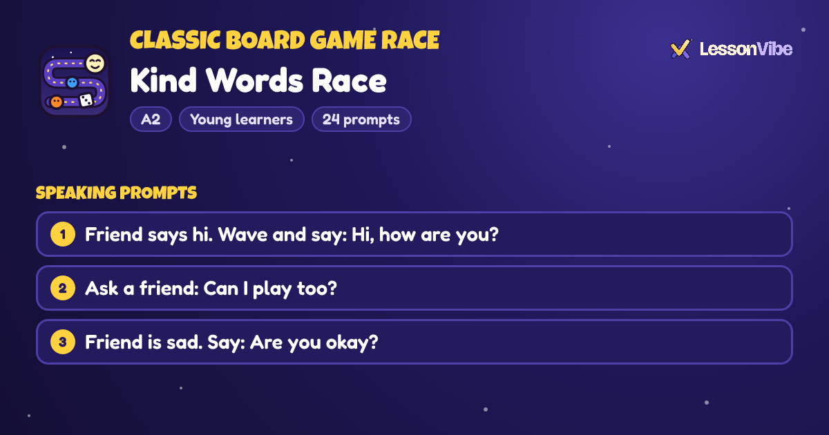 Classic Board Game Race: Kind Words Race (A2, Young learners, 24 prompts)