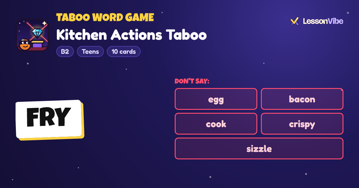 Taboo Word Game: Kitchen Actions Taboo (B2, Teens, 10 cards)