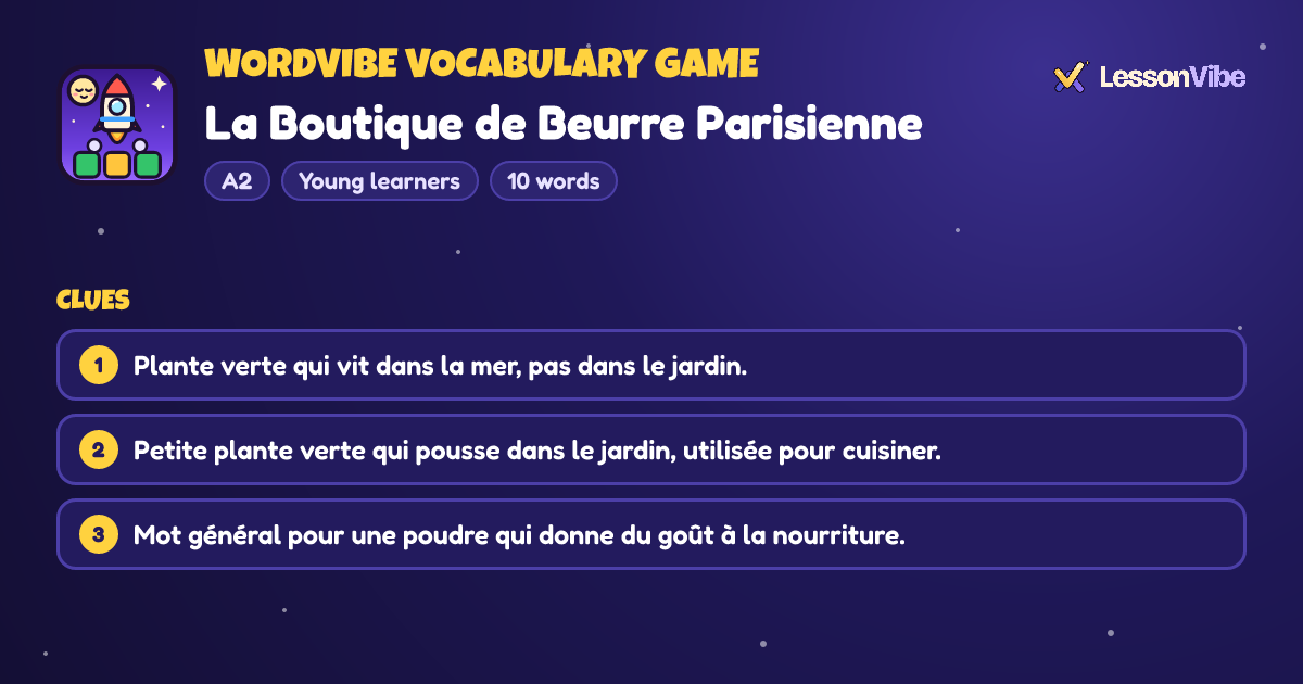 WordVibe Vocabulary Game: La Boutique de Beurre Parisienne (A2, Young learners, 10 words)