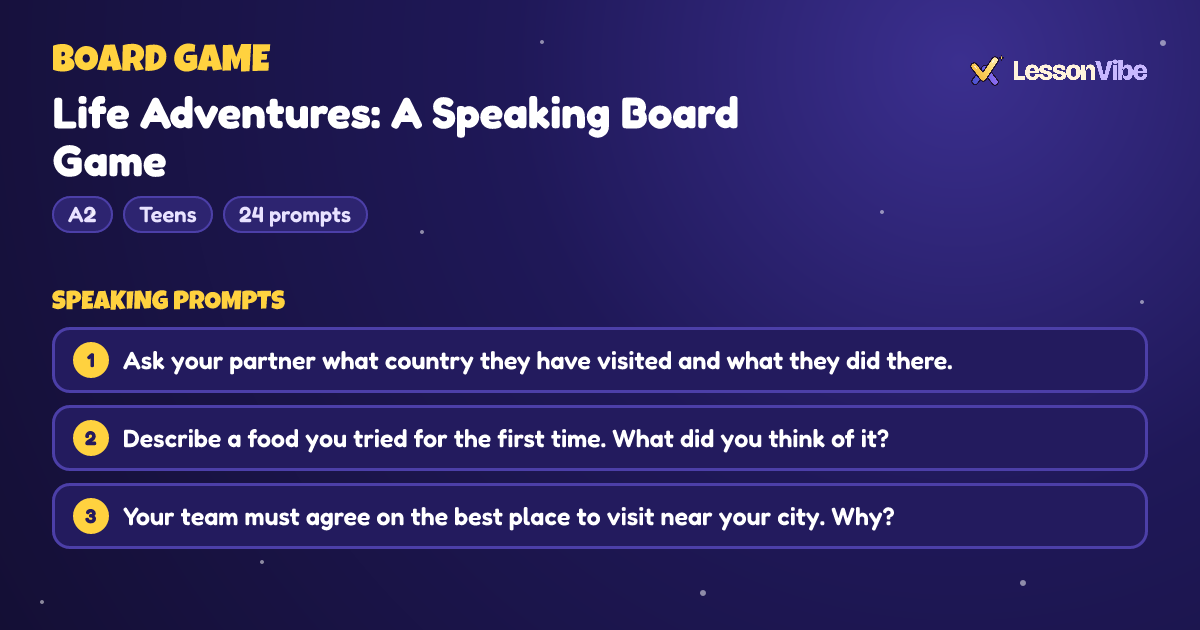 Board Game: Life Adventures: A Speaking Board Game (A2, Teens, 24 prompts)