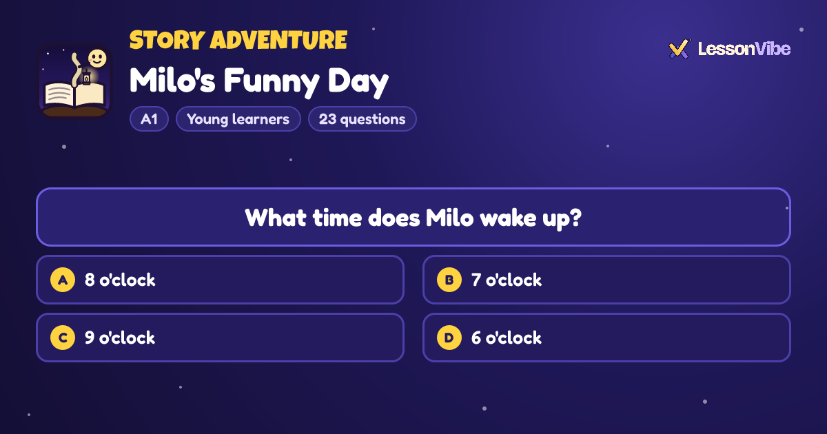 Story Adventure: Milo's Funny Day (A1, Young learners, 23 questions)