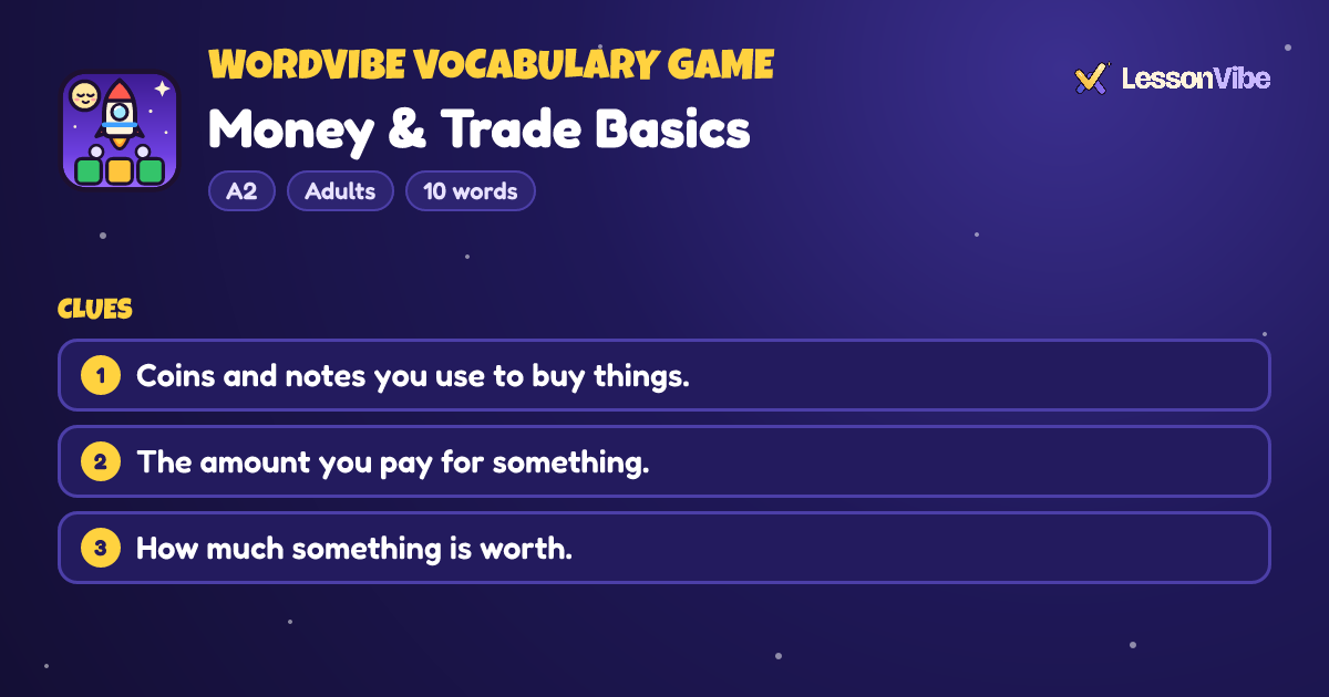 WordVibe Vocabulary Game: Money & Trade Basics (A2, Adults, 10 words)