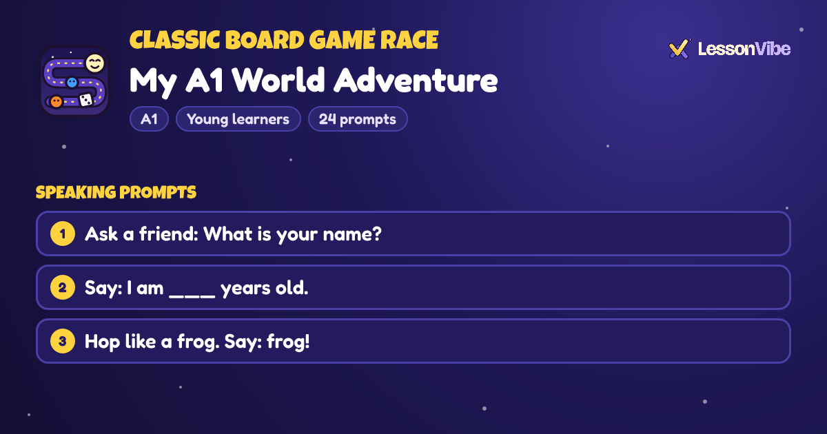 Classic Board Game Race: My A1 World Adventure (A1, Young learners, 24 prompts)