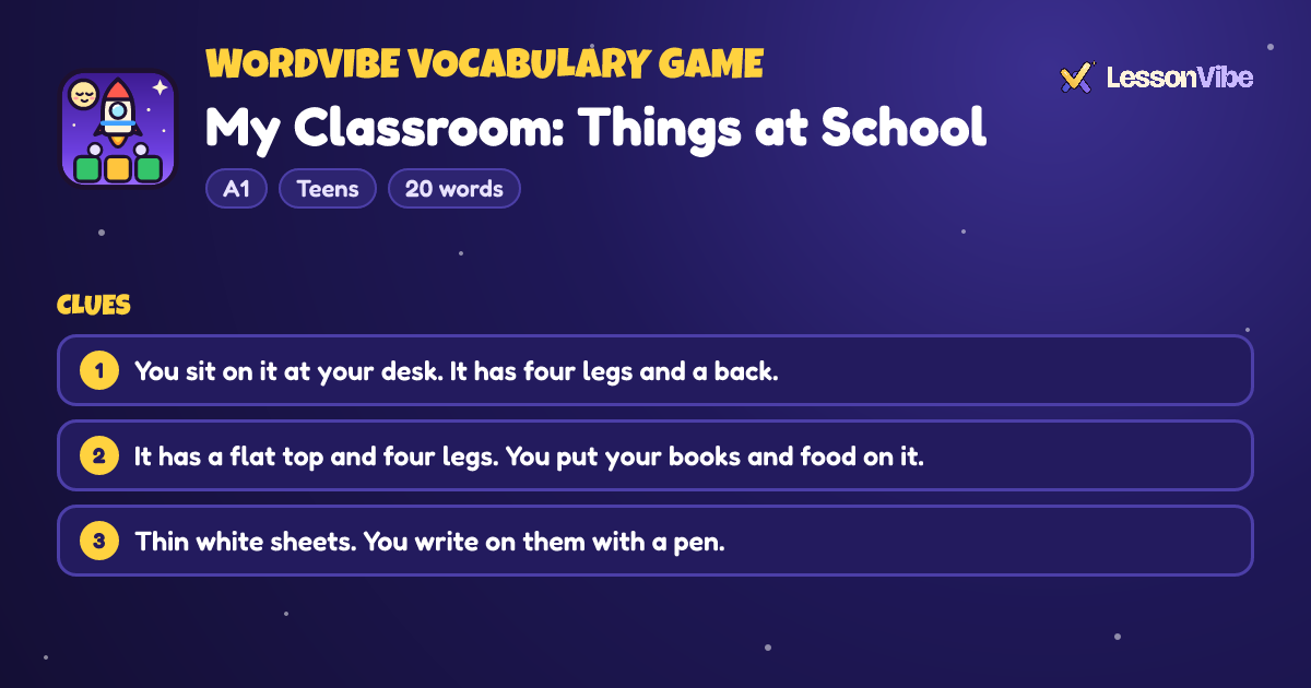WordVibe Vocabulary Game: My Classroom: Things at School (A1, Teens, 20 words)