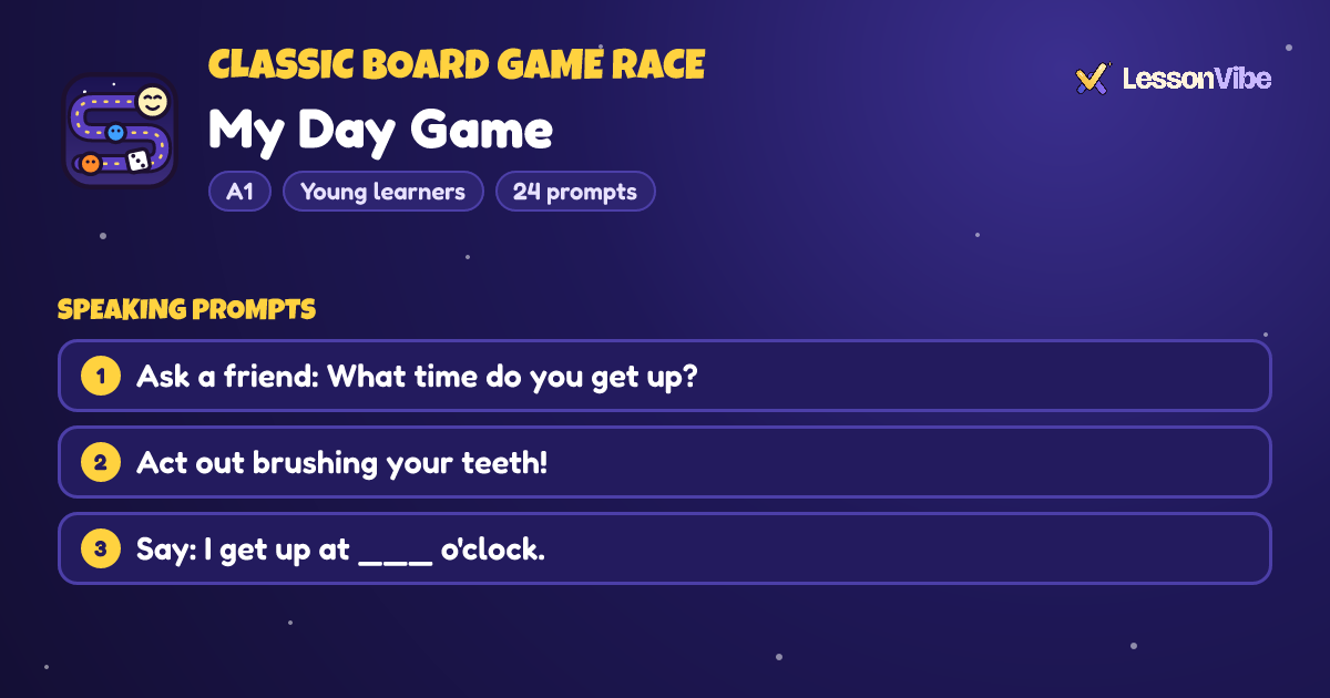 Classic Board Game Race: My Day Game (A1, Young learners, 24 prompts)
